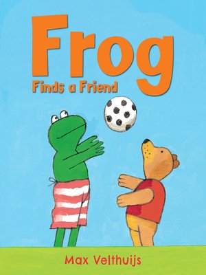 cover image of Frog Finds a Friend